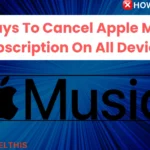 8 Ways To Cancel Apple Music Subscription On All Devices