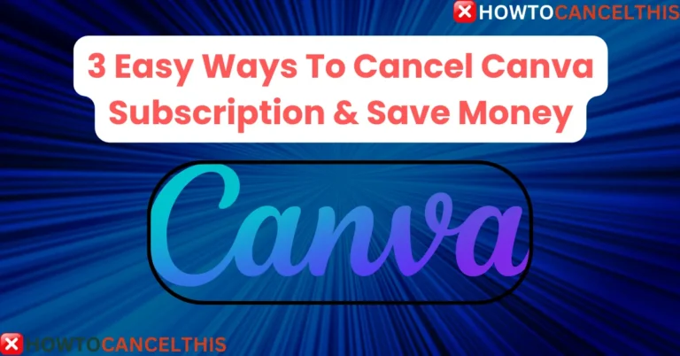 Cancel Canva Subscription