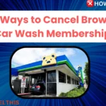 3 Easy Ways to Cancel Brown Bear Car Wash Membership