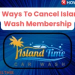 2 Easy Ways To Cancel Island Car Wash Membership