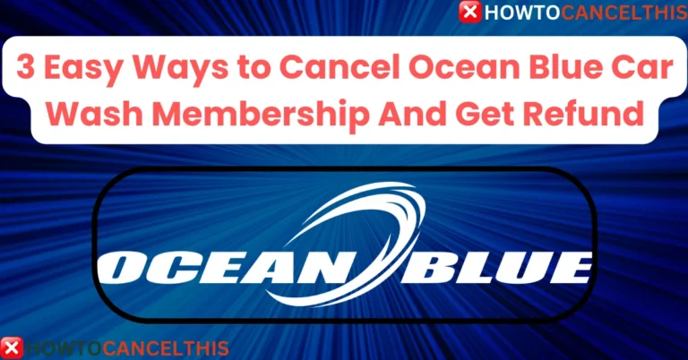 Cancel Ocean Blue Car Wash Membership